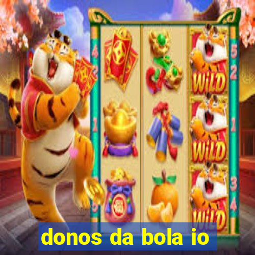 donos da bola io